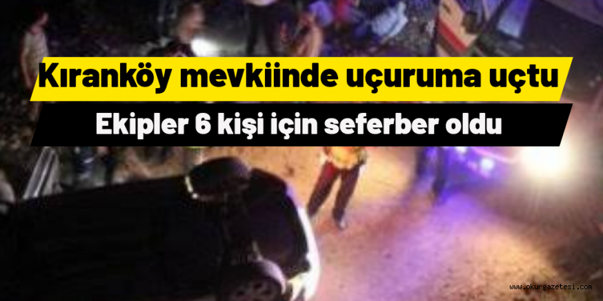 KIRANKÖY MEVKİİNDE UÇURUMA UÇTU