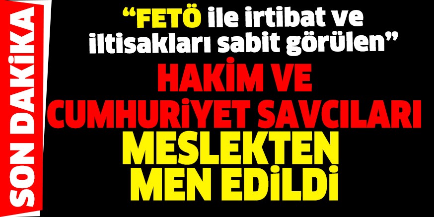 MESLEKTEN MEN EDİLDİLER!