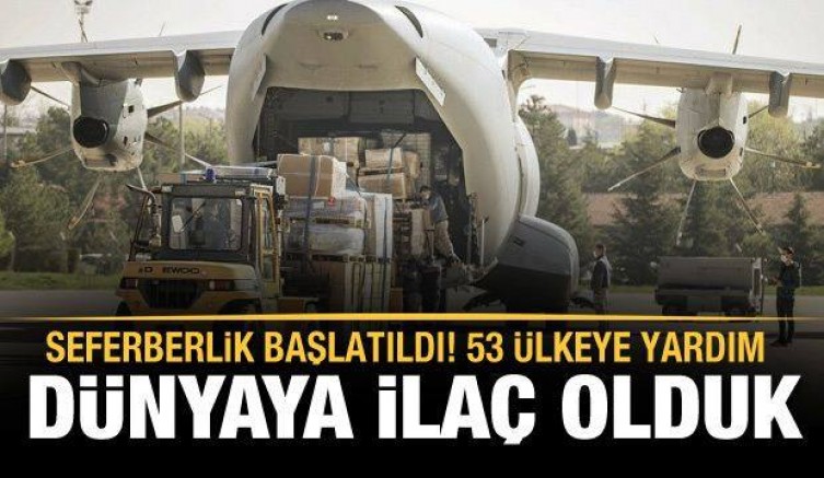 Dünyaya ilaç olduk:53 ükeye tıbbi malzeme yardımı yapıldı