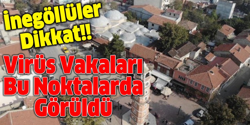 İNEGÖLLÜLER DİKKAT!