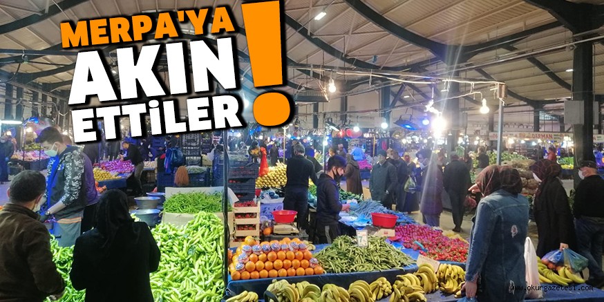 MERPA’YA AKIN ETTİLER!