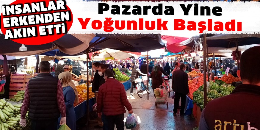 PAZARDA YOĞUNLUK