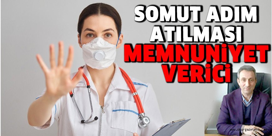 SOMUT ADIM ATILMASI MEMNUNİYET VERİCİ