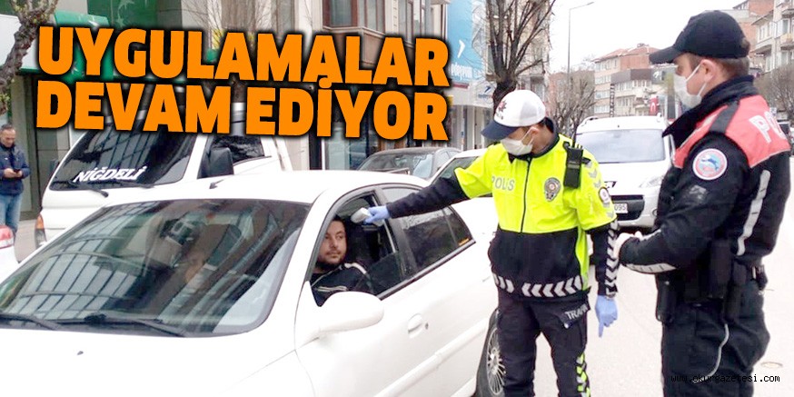UYGULAMALAR DEVAM EDİYOR