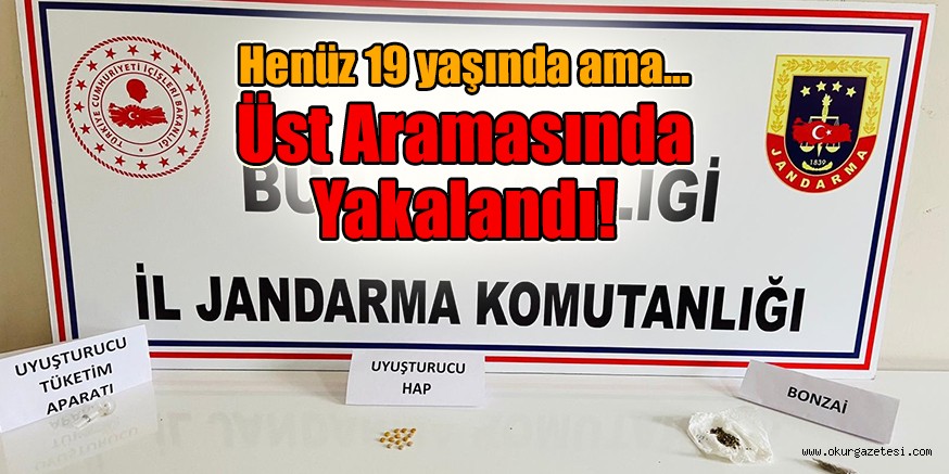 19 Yaşındaki Gençte Uyuşturucu Haplar Yakalandı