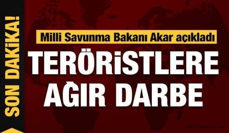 Bakan Akar açıkladı! 1458 terörist etkisiz hale getirildi