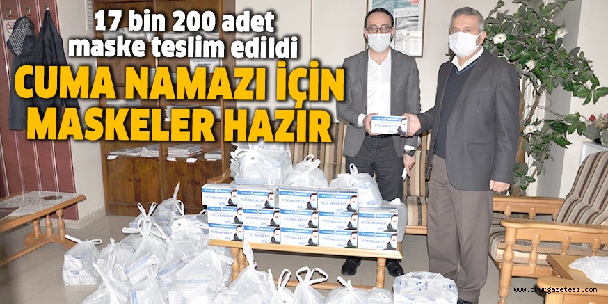 CUMA NAMAZI İÇİN MASKELER HAZIR