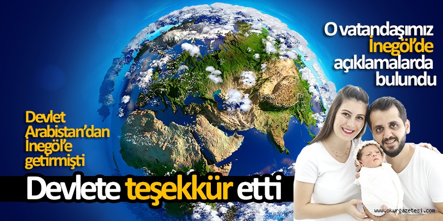 DEVLETE TEŞEKKÜR ETTİ