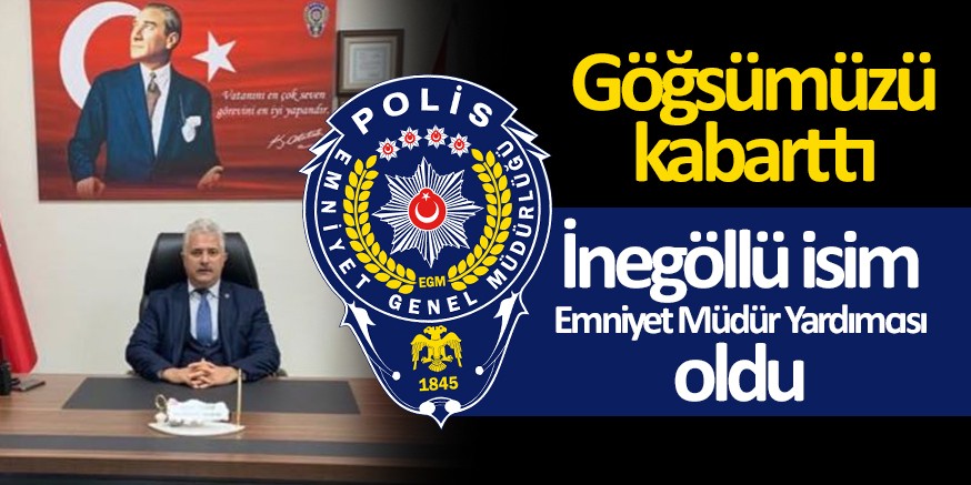 İnegöllü isim Muğla İl Emniyet Müdür Yardımcısı oldu