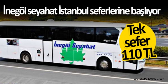 İSTANBUL’A SEFERLER BAŞLIYOR