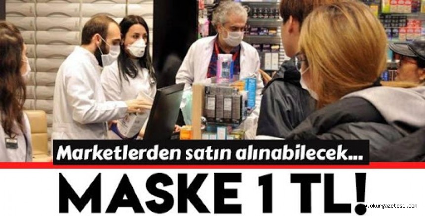 Maskede tavan fiyat belli oldu