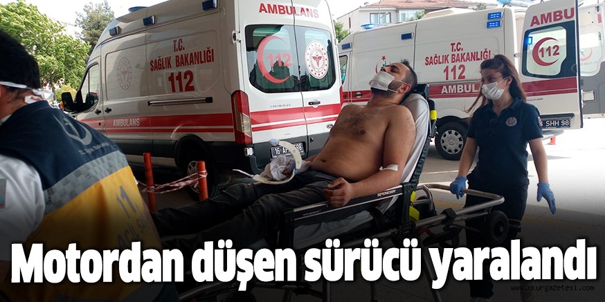 Motordan düşen sürücü yaralandı