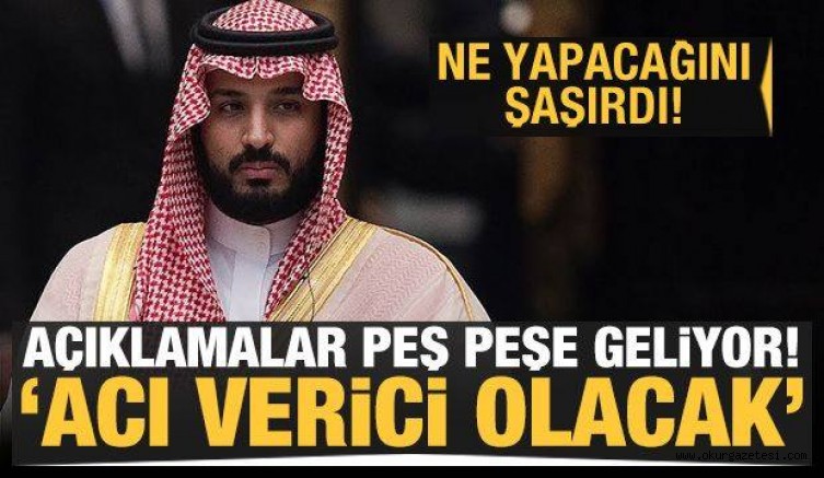 Suudi Arabistan’dan yeni karar: Acı verici olacak