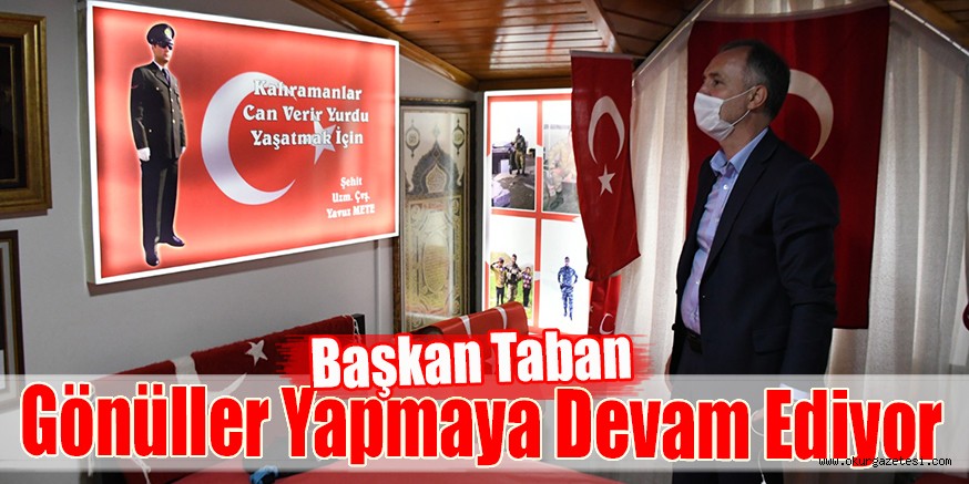 Taban Gönüller Yapmaya Devam Ediyor’