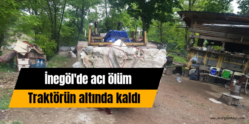 Traktörün altında kalan çiftçi hayatını kaybetti
