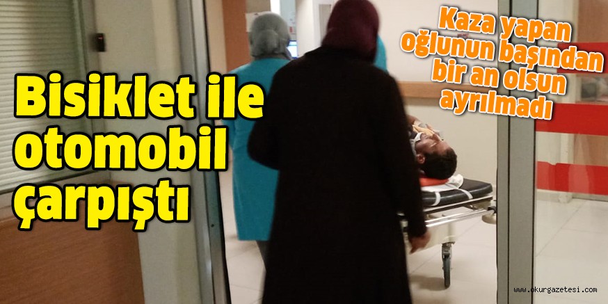 Bisiklet ile otomobil çarpıştı; 1 yaralı