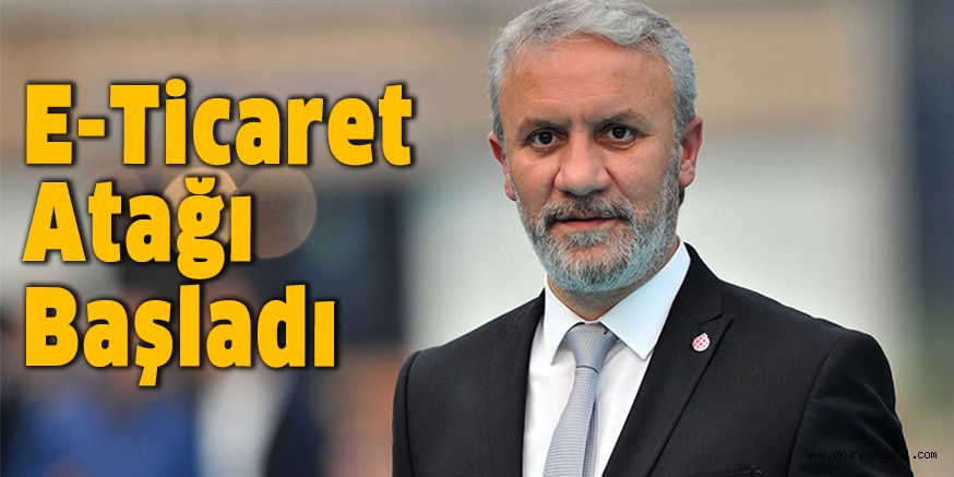 E-Ticaret Atağı Başladı