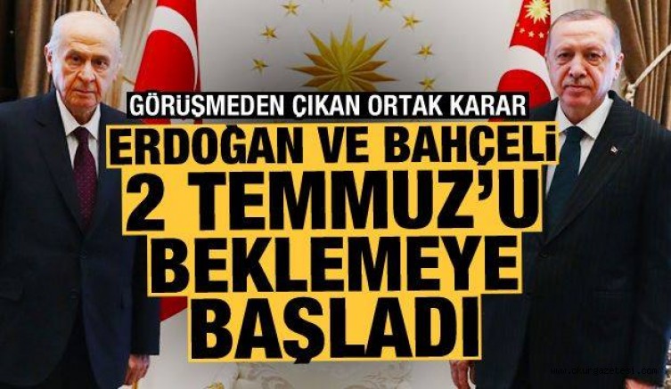 Erdoğan ve Bahçeli, Ayasofya için 2 Temmuz tarihinde karar kıldı