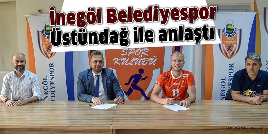 İnegöl Belediyespor Üstündağ ile anlaştı
