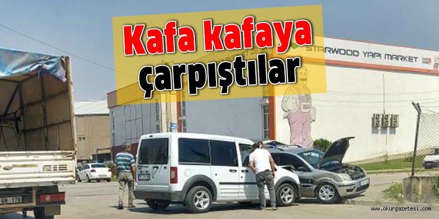 Kafa kafaya çarpıştılar