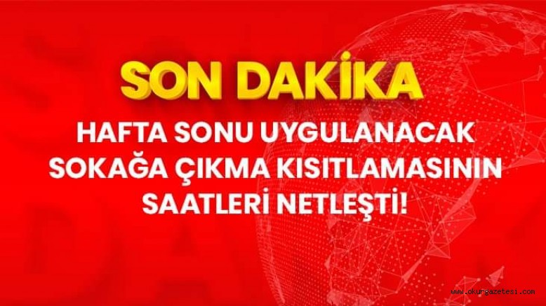 LGS ve YKS’nin yapılacağı günlerde uygulanacak sokağa çıkma kısıtlamasının ayrıntıları netleşti