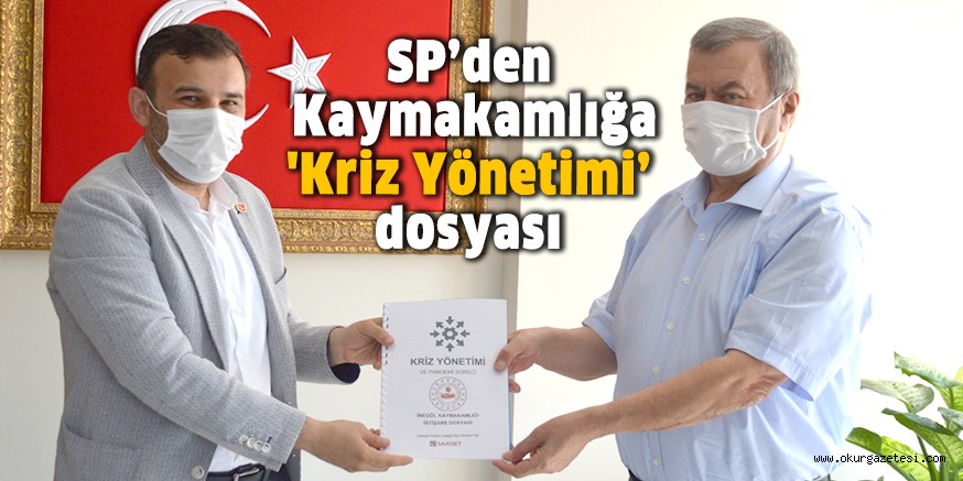SP’den Kaymakamlığa ‘Kriz Yönetimi’ dosyası