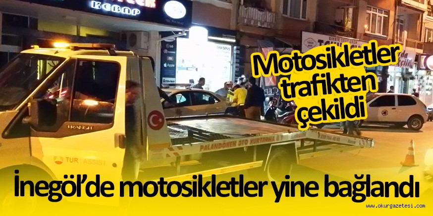 SÜRÜCÜLER CEZA YEDİ, MOTOSİKLETLER BAĞLANDI