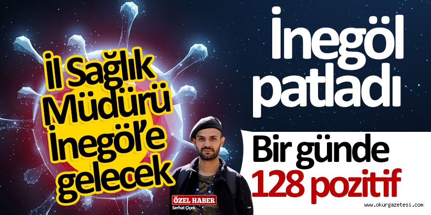 1 GÜNDE 128 KİŞİ POZİTİF ÇIKTI