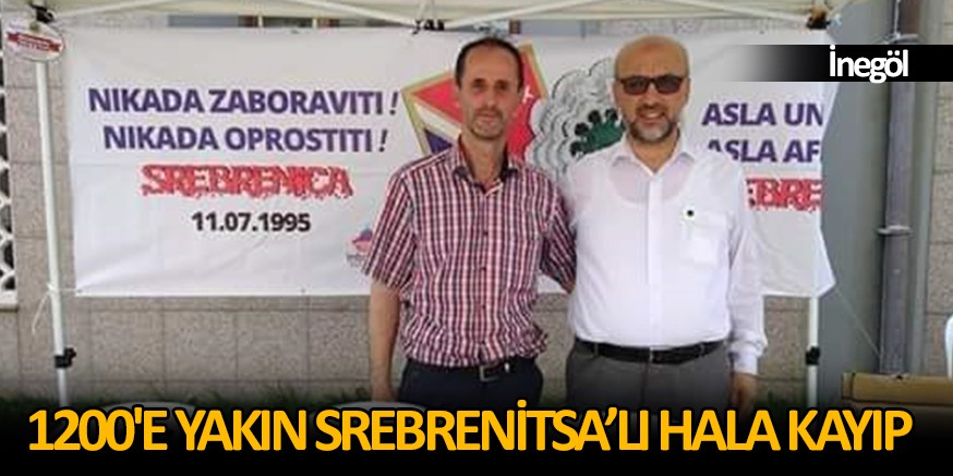 1200’E YAKIN SREBRENİTSA’LI HALA KAYIP