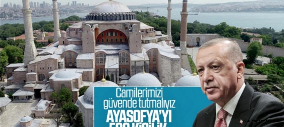 500 KİŞİLİK EKİP KORUYACAK