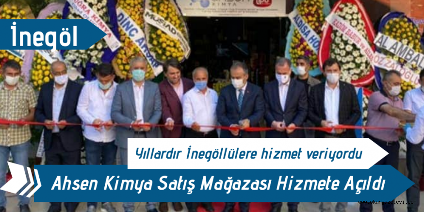 AHSEN KİMYA SATIŞ MAĞAZASI HİZMETE AÇILDI