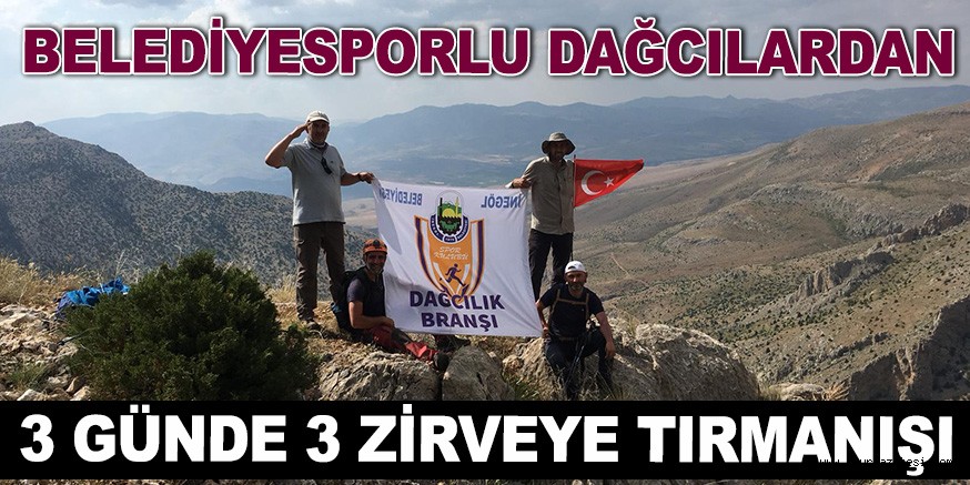 BELEDİYESPORLU DAĞCILAR 3 GÜNDE 3 ZİRVEYE TIRMANDI