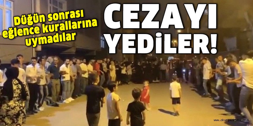 Düğün sonrası eğlencede kurallara uymayan şahıslara ceza kesildi