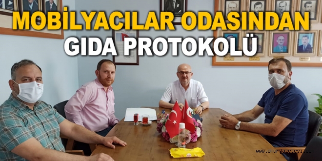 MOBİLYACILAR ODASINDAN GIDA PROTOKOLÜ