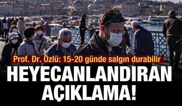 Prof. Dr. Özlü: Dikkat edersek 15-20 günde salgın durur