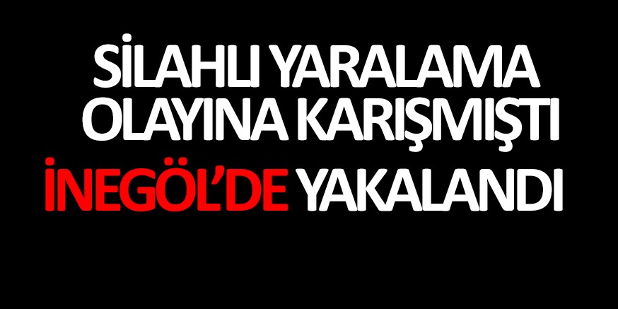 SİLAHLI YARALAMA OLAYININ FAİLİ YAKALANDI