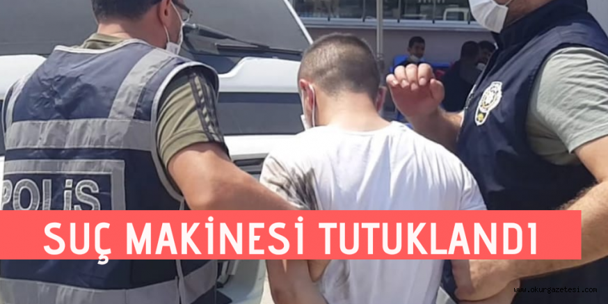 Suç makinesi tutuklandı