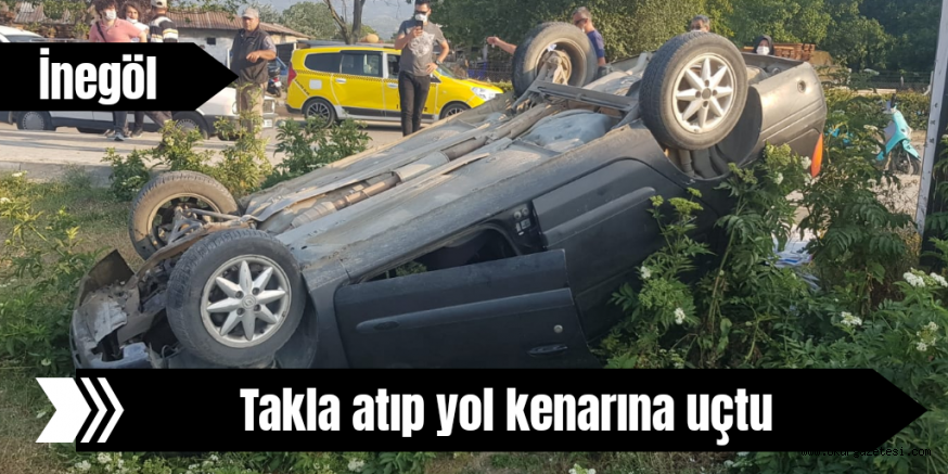 Takla atan araçta 1 kişi yaralandı