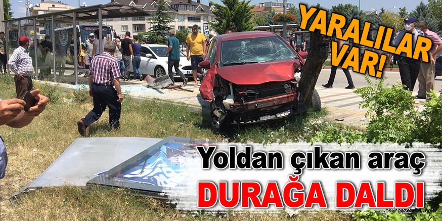 Yoldan çıkan araç durağa daldı