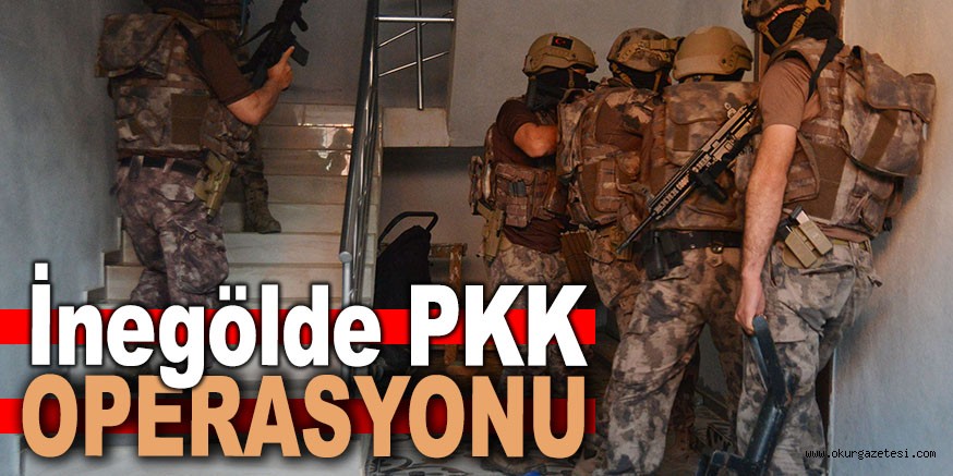 İnegölde PKK operasyonu
