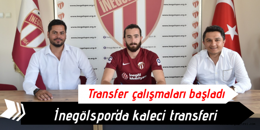 KALECİ GÖKHAN SİVEREK İNEGÖLSPOR’DA
