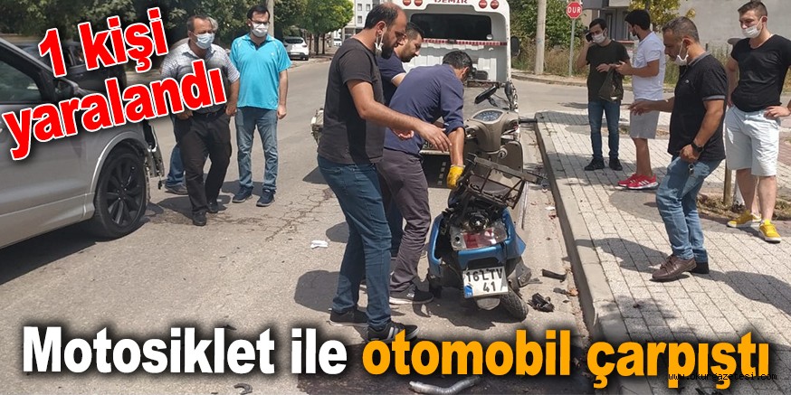 Motosiklet ile otomobil çarpıştı