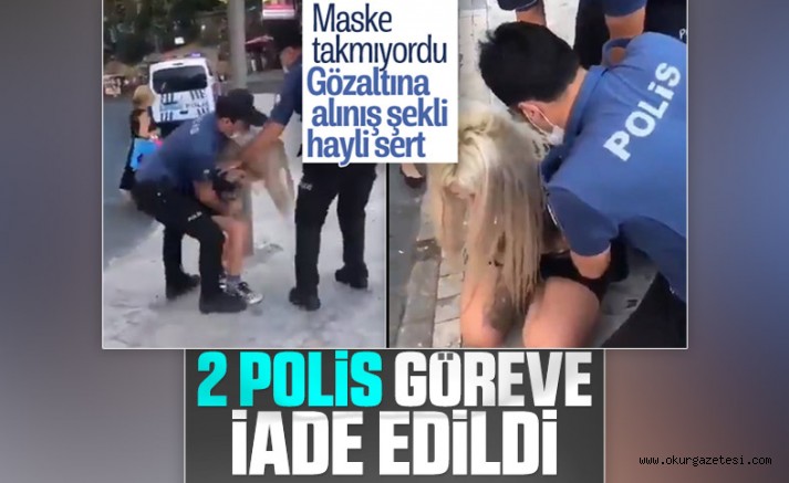 Polisler görevlerine döndü