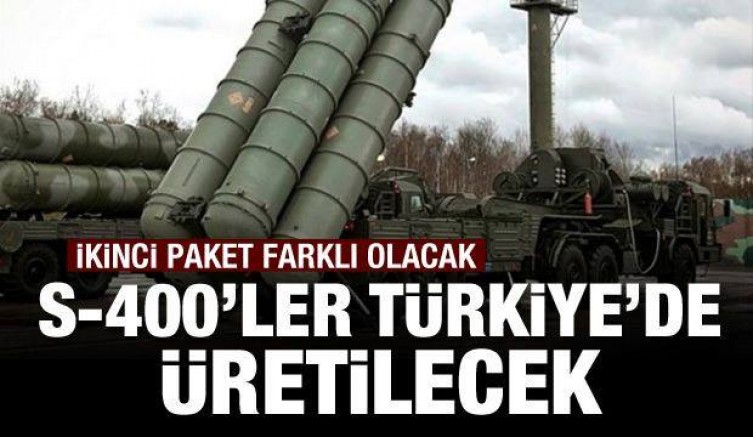 S-400’ler Türkiye’de üretilecek