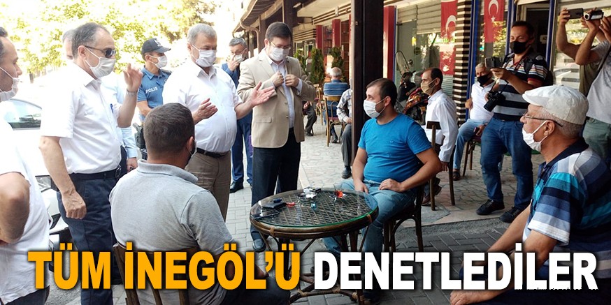TÜM İNEGÖL’Ü DENETLEDİLER