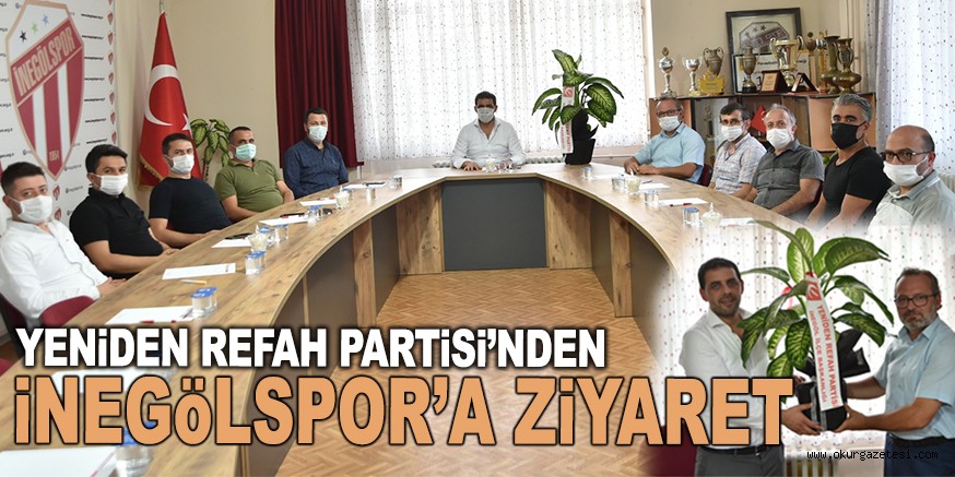 YENİDEN REFAH PARTİSİ’NDEN İNEGÖLSPORA ZİYARET