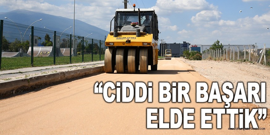 CİDDİ BİR BAŞARI ELDE ETTİK