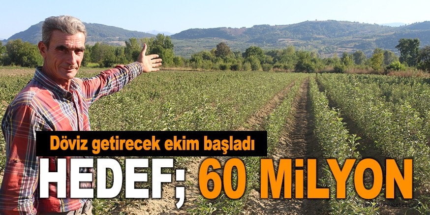 HEDEF; 60 MİLYON