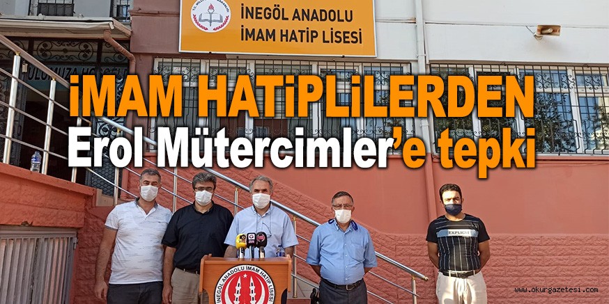 İMAM HATİPLİLERDEN EROL MÜTERCİMLER’E TEPKİ