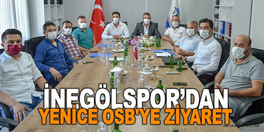 İNEGÖLSPOR’DAN YENİCE OSB’YE ZİYARET